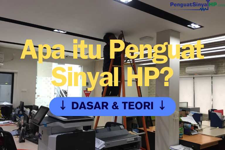 Teori & Dasar Penguat Sinyal HP