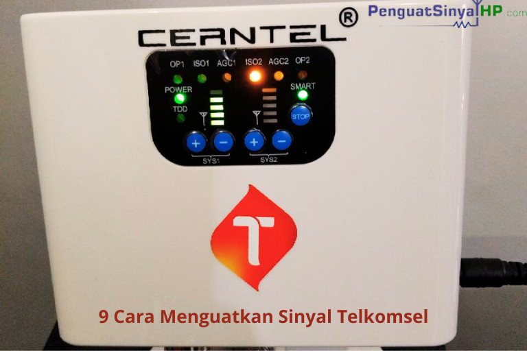 9 Cara Menguatkan Sinyal Telkomsel