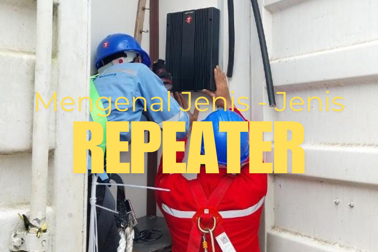 Mengenal Jenis - Jenis Repeater
